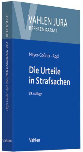 Ekkehard Appl - Die Urteile in Strafsachen: sowie Beschlüsse und Protokoll der Hauptverhandlung - Preis vom 30.09.2026 09:01:18 h