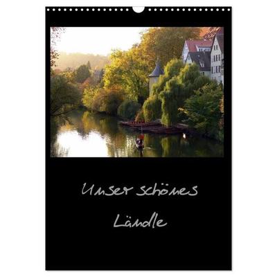 Unser schönes Ländle (Wandkalender 2027 DIN A3 hoch), CALVENDO Monatskalender