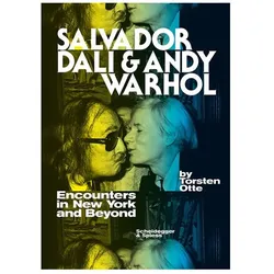 Salvador Dali and Andy Warhol, Biografien von Torsten Otte