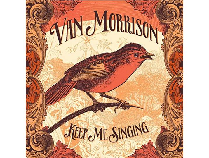 Van Morrison - Keep Me Singing