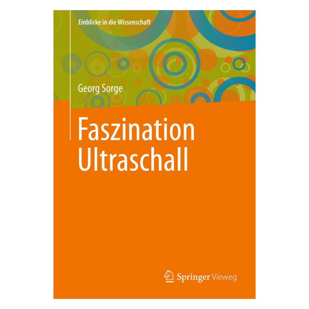 Springer Faszination Ultraschall (Deutsch, Softcover, Georg Sorge) (7904755)