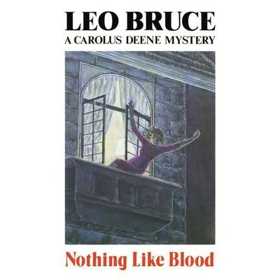 Nothing Like Blood, Taschenbuch von Leo Bruce, Chicago Review Press, 978-0-89733-127-2