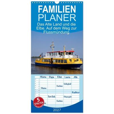 Familienplaner 2027 - Das Alte Land und die Elbe. Auf dem Weg zur Flussmündung mit 5 Spalten (Wandkalender, 21 x 45 cm) CALVENDO