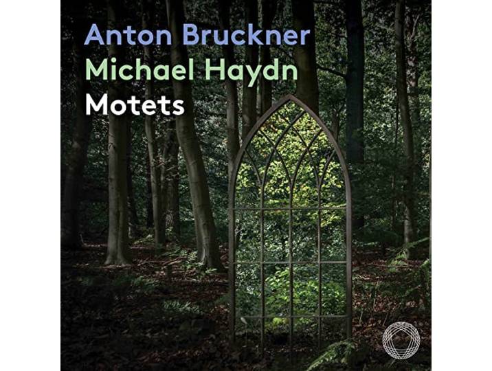 Anton Bruckner & Michael Haydn: Motets