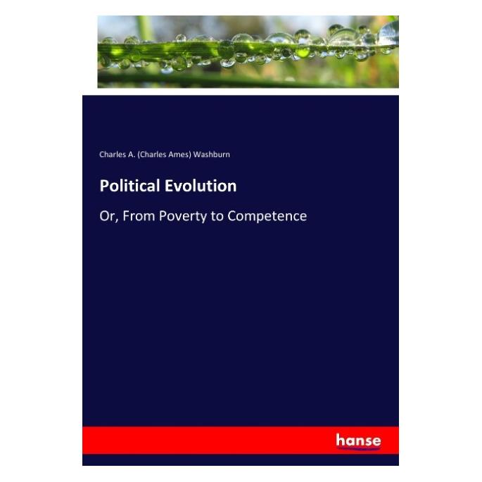 Hansebooks Political Evolution (Englisch, Softcover, Charles A Washburn) (55915134)