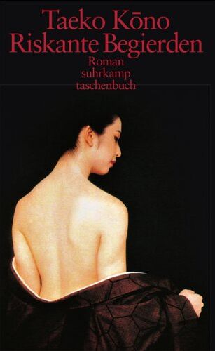 Taeko Kono - Riskante Begierden: Roman (suhrkamp taschenbuch) - Preis vom 11.10.2026 15:43:13 h