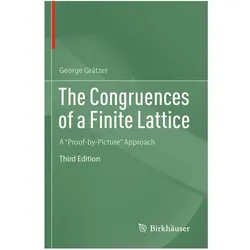 The Congruences of a Finite Lattice, Fachbücher von George Grätzer