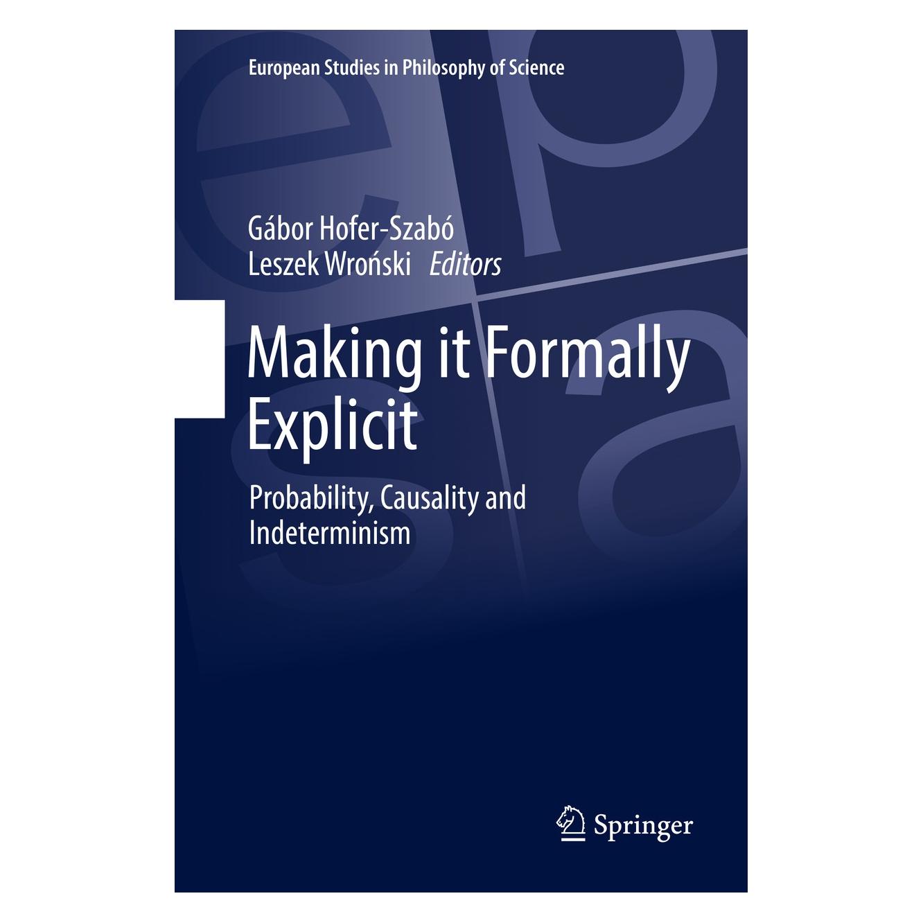 Springer Making it Formally Explicit (Englisch, Hardcover, Gábor Hofer-Szabó, Leszek Wroński) (9783319554853)