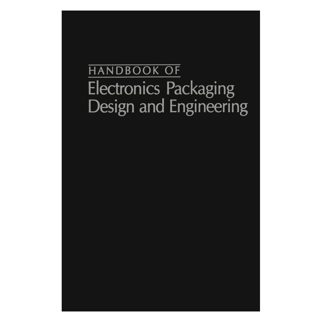 Springer Handbook Of Electronics Packaging Design and Engineering (Englisch, Softcover, Bernard S. Matisoff) (55532019)