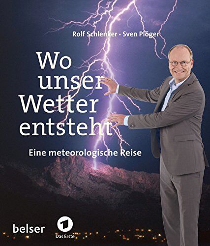 Sven Plöger - Wo unser Wetter entsteht: Eine metereologische Reise - Preis vom 11.10.2026 15:43:13 h