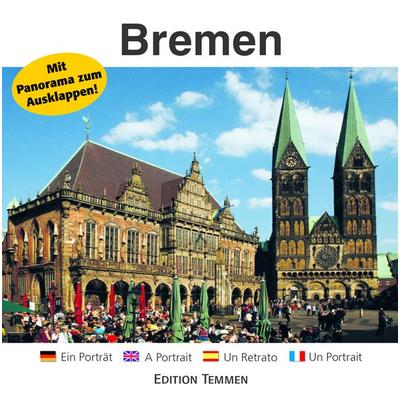 Bremen, Gebundene Ausgabe von , Edition Temmen e.K., 978-3-86108-439-6