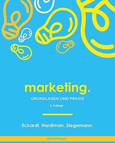 Eckardt, Gordon H. - Marketing.: Grundlagen & Praxis - Preis vom 13.10.2026 19:28:25 h