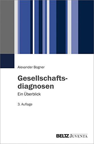 Alexander Bogner - Gesellschaftsdiagnosen: Ein Überblick - Preis vom 09.10.2026 07:28:09 h