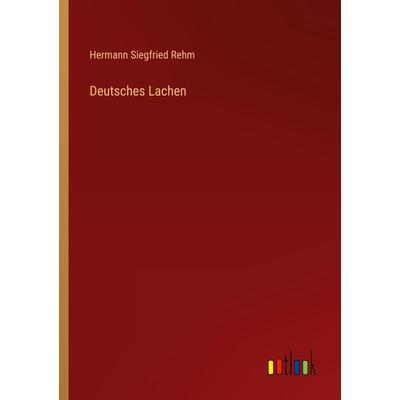Deutsches Lachen, Taschenbuch von Hermann Siegfried Rehm, Outlook, 978-3-368-26832-9