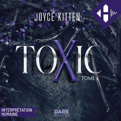 Toxic - Tome 01 - Joyce Kitten, Audio, 9791042908058