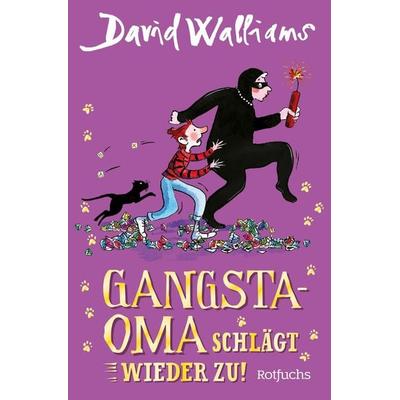 Gangsta-Oma schlägt wieder zu!, Taschenbuch von David Walliams, Fischer Sauerländer, 978-3-7335-0894-4