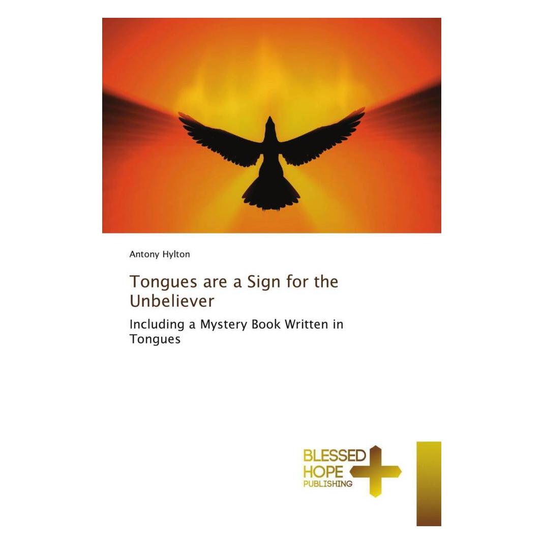 Various Publishers Tongues are a Sign for the Unbeliever (Englisch, Antony Hylton) (56852175)