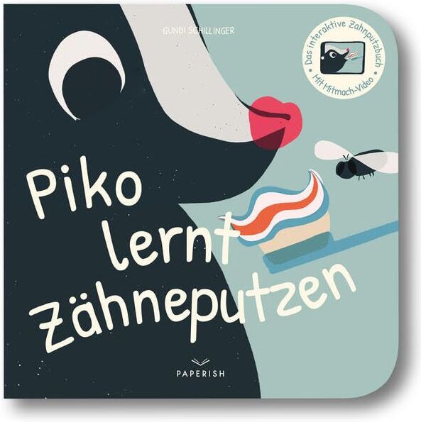 Gundi Schillinger - Piko lernt Zähneputzen: Das interaktive Mitmach-Buch nach der KAI-Methode Mit Mitmach-Video Für Spaß beim Zähneputzen ab dem ersten Milchzahn PAPERISH® - Preis vom 17.10.2026 19:25:27 h