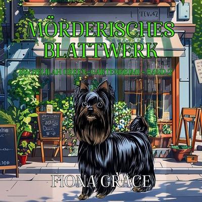 Mörderisches Blattwerk (Ein Delilah-Green-Gartenkrimi – Band 2) - Fiona Grace, Audio, 9798261406181