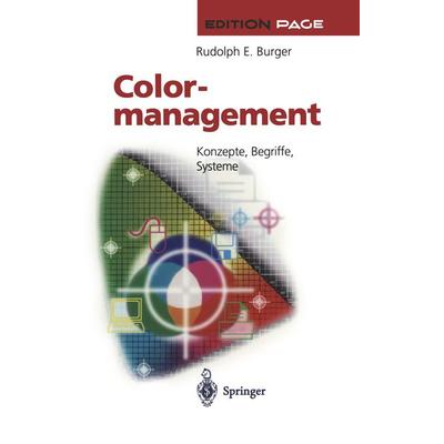 Colormanagement, Taschenbuch von Rudolph E. Burger, Springer Berlin, 978-3-540-61202-5