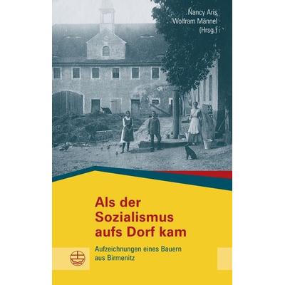 Als der Sozialismus aufs Dorf kam, Taschenbuch von , Evangelische Verlagsanstalt, 978-3-374-06345-1