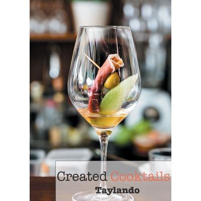 Created Cooktails, Taschenbuch von Taylan Demirkaya, BoD – Books on Demand, 978-3-7347-5920-8
