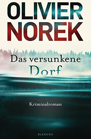 Olivier Norek - Das versunkene Dorf: Roman - Preis vom 16.10.2026 11:41:07 h