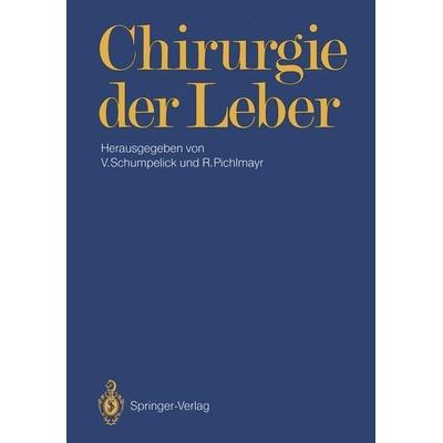 Chirurgie der Leber, Taschenbuch von , Springer, 978-3-540-17379-3