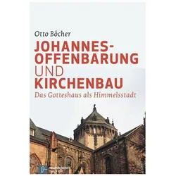 Johannesoffenbarung und Kirchenbau, Fachbücher von Otto Böcher