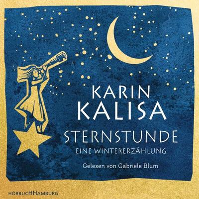 Sternstunde - Karin Kalisa, Audio, 9783844918694