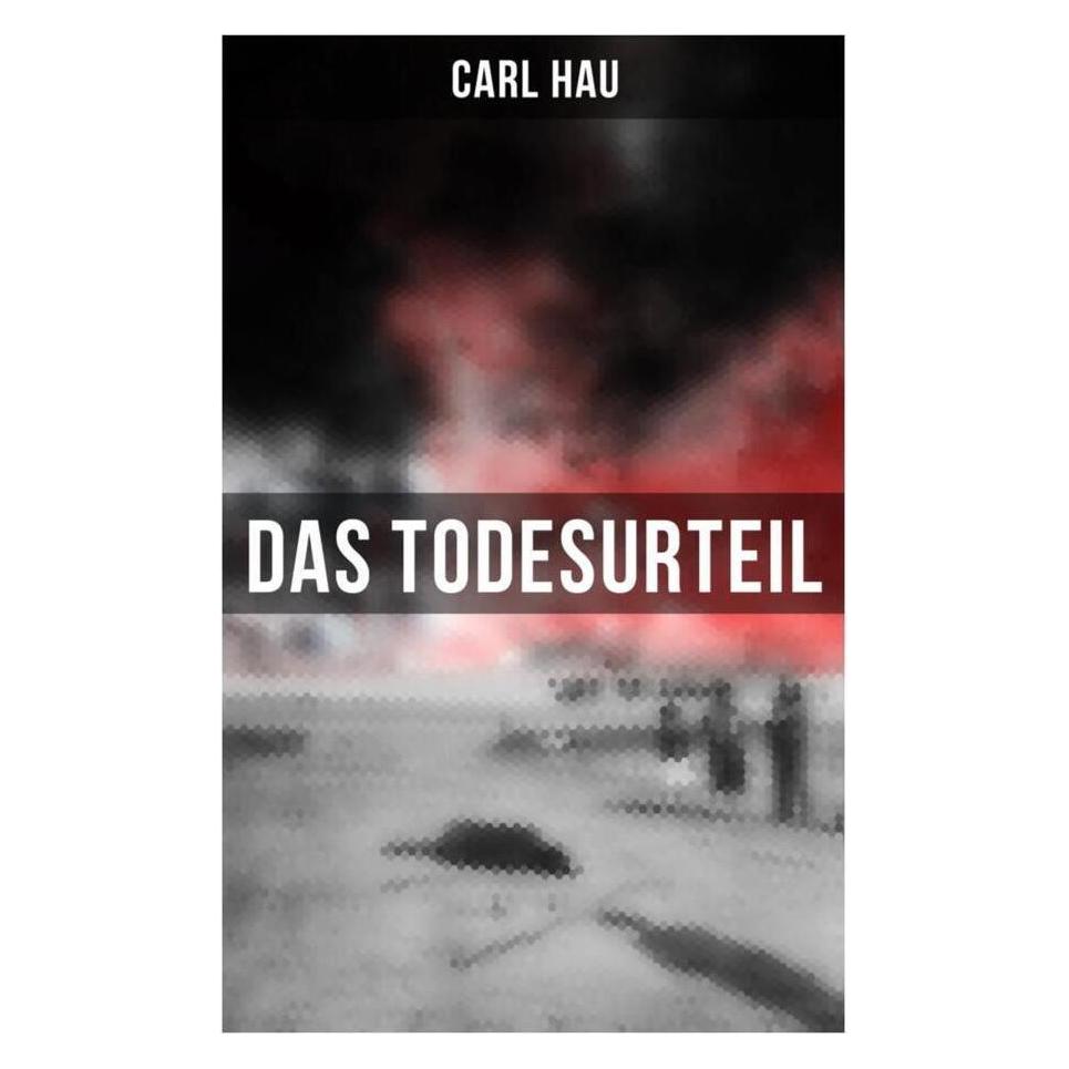 Musaicum Books Das Todesurteil (Softcover, Carl Hau) (56830837)