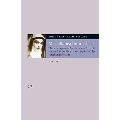 Miscellanea thomistica, Gebundene Ausgabe von Edith Stein, Herder, 978-3-451-34548-7