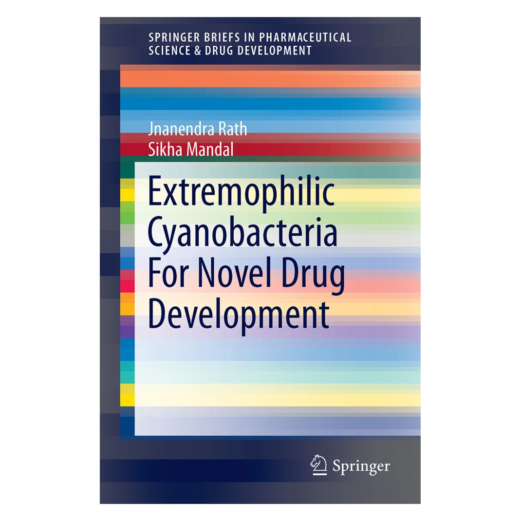 Springer Extremophilic Cyanobacteria For Novel Drug Development (Englisch, Softcover, Jnanendra Rath, Sikha Mandal) (55565112)