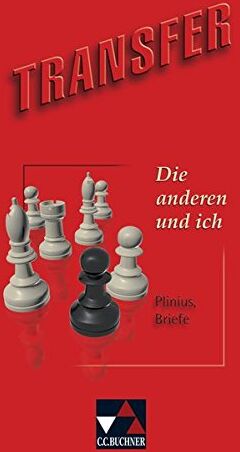 Christian Zitzl - Transfer. Die Lateinlektüre / Die anderen und ich: Plinius, Briefe - Preis vom 09.10.2026 07:28:09 h