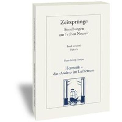 Hermetik - das 'Andere' im Luthertum, Taschenbuch von Hans-Georg Kemper, Klostermann, Vittorio, 978-3-465-04258-7
