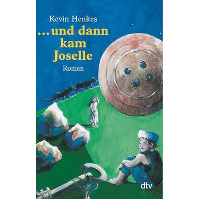 ... und dann kam Joselle, Taschenbuch von Kevin Henkes, dtv