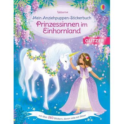 Mein Anziehpuppen-Stickerbuch: Prinzessinnen im Einhornland, Taschenbuch von Fiona Watt, Usborne, 978-1-03-570516-0