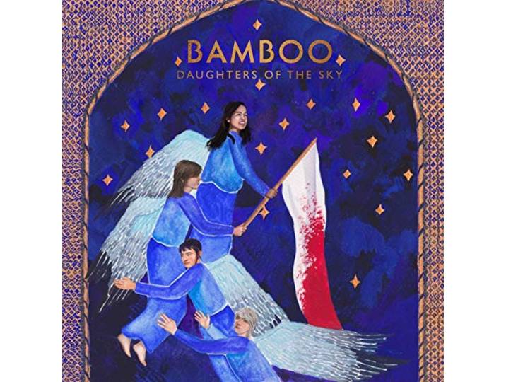 Bamboo - Daughters Of The Sky