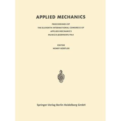 Applied Mechanics, Set von Henry Görtler, Springer Berlin, 978-3-662-27863-5