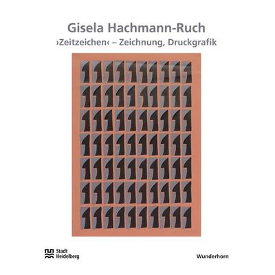 Zeitzeichen, Gebundene Ausgabe von Gisela Hachmann-Ruch, Das Wunderhorn, 978-3-88423-358-0