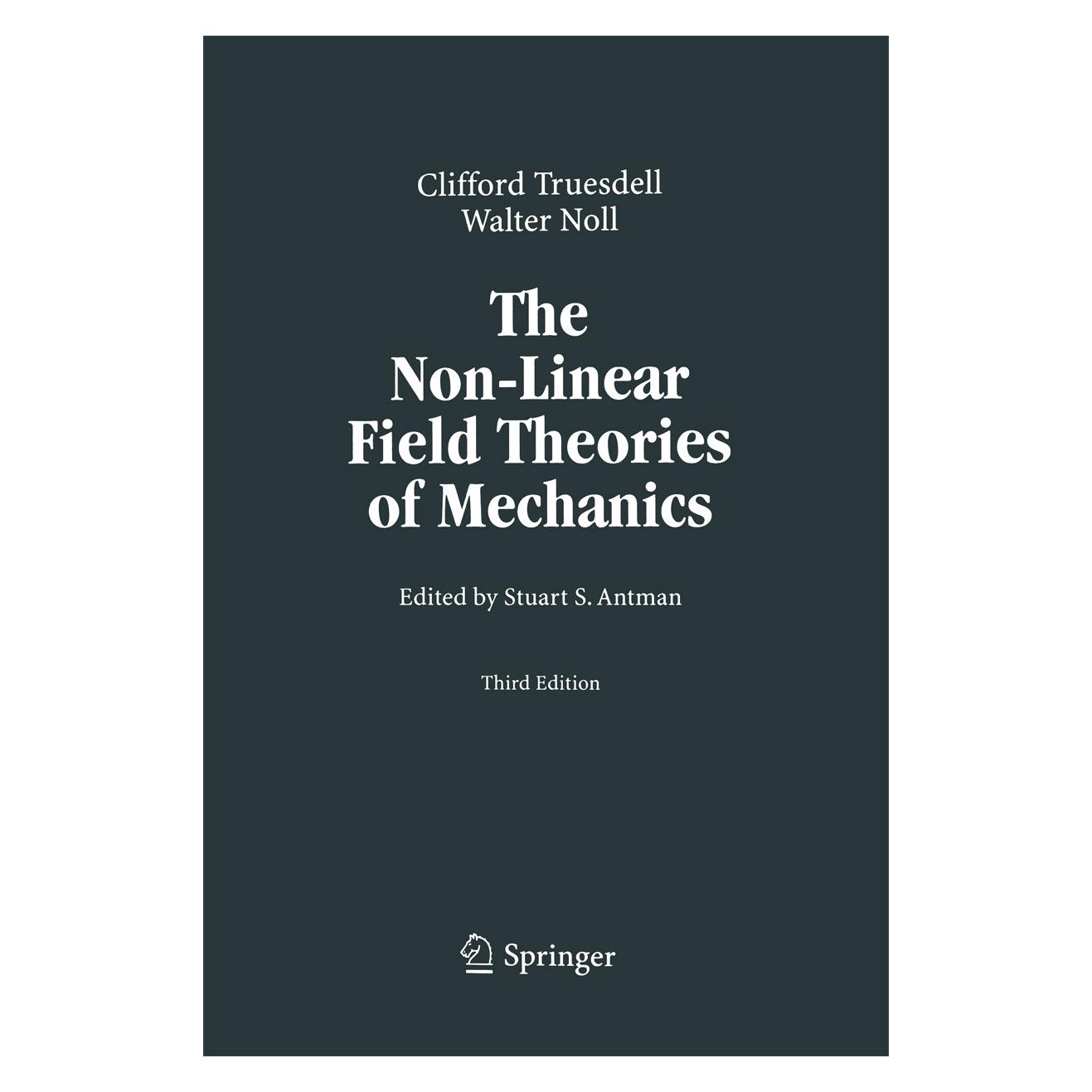 Springer Truesdell,C.:Non-Linear Field Theories (Englisch, Hardcover, C. Truesdell, Stuart S. Antman, Walter Noll) (9783540027799)