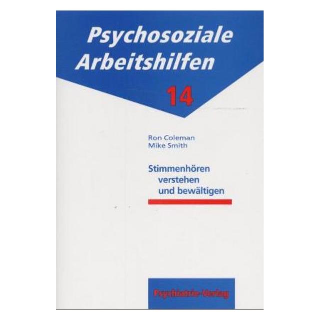 Psychiatrie Stimmenhören verstehen und bewältigen (Deutsch, Softcover, Marc Smith, Mike Smith, Ron Coleman) (7350442)