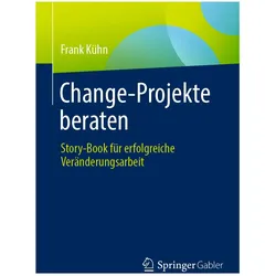 Change-Projekte beraten, Fachbücher von Frank Kühn