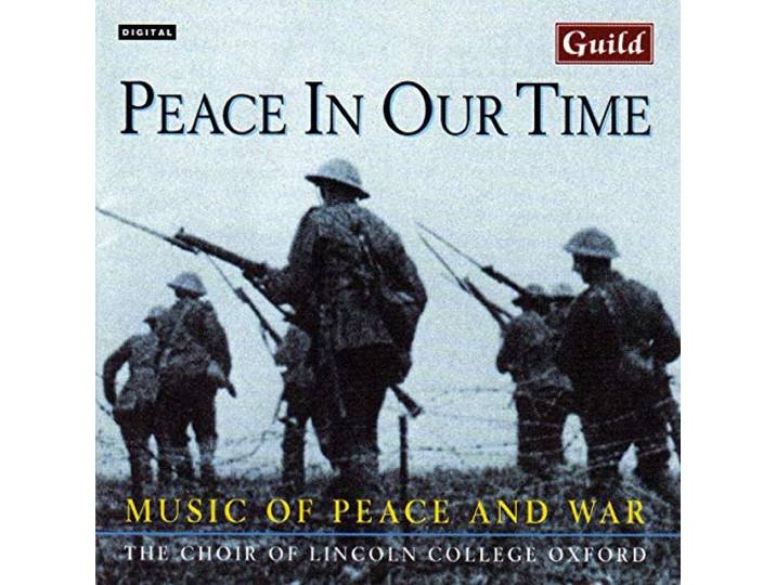 Choir Of Lincolns Choir Cambridge - Music Of Peace And War