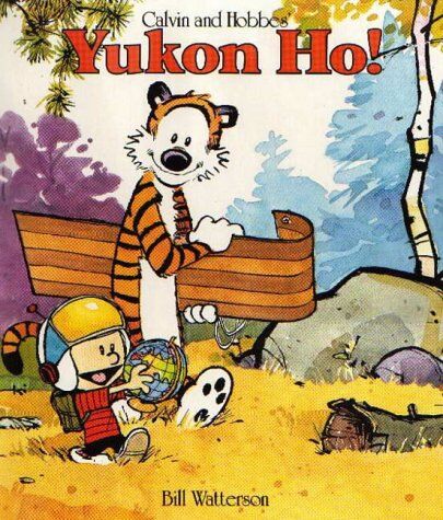 Bill Watterson - Calvin and Hobbes. Yukon Ho! (Calvin & Hobbes Series) - Preis vom 14.10.2026 23:07:16 h