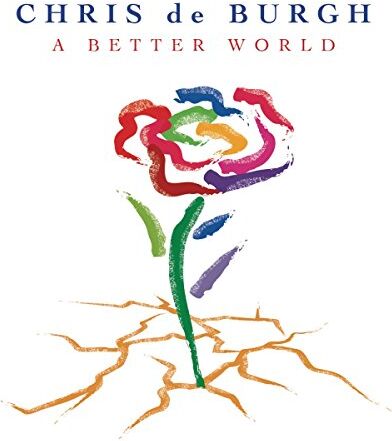 Chris De Burgh - A Better World - Preis vom 10.10.2026 11:48:34 h
