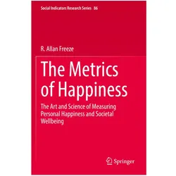 The Metrics of Happiness, Fachbücher von R. Allan Freeze, R Allan Freeze