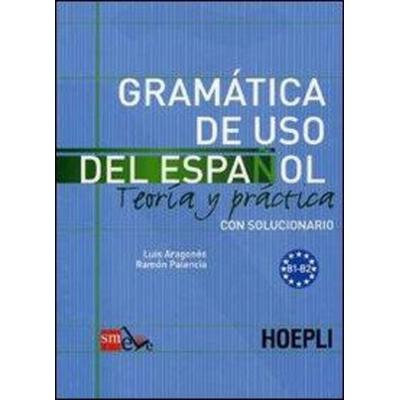 Aragonés, L: Gramatica de uso del español para extranjeros, Taschenbuch von Luis Aragonés,Ramón Palencia, Hoepli, 978-88--2034293-7