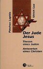 Pinchas Lapide - Der Jude Jesus. Thesen eines Juden. Antworten eines Christen - Preis vom 09.10.2026 07:28:09 h