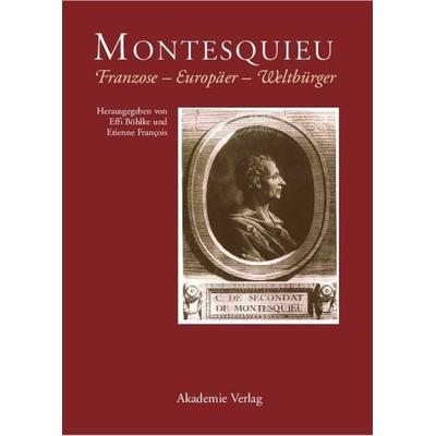 Montesquieu, Gebundene Ausgabe von Effi Böhlke,Etienne Francois, De Gruyter, 978-3-05-004165-0
